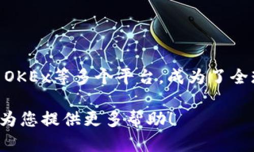 OK交易所的创始人及主要管理者是徐明星（Star Xu）。他于2013年创立了OKCoin，后来发展出OKEx等多个平台，成为了全球知名的加密货币交易所之一。徐明星在区块链和数字货币领域有着丰富的经验及深刻的见解。

如果您想了解更多关于OK交易所及其创始人的详细信息，或者有其它相关问题，请告诉我，我将为您提供更多帮助！